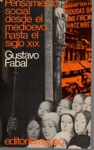 PENSAMIENTO SOCIAL DESDE EL MEDIEVO HASTA EL SIGLO XIX.