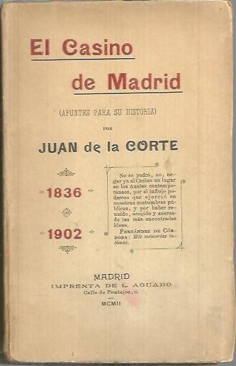 EL CASINO DE MADRID. (APUNTES PARA SU HISTORIA). 1836 - …