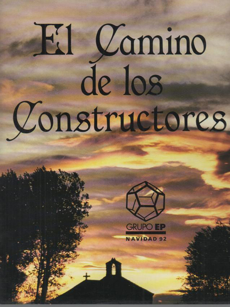 EL CAMINO DE LOS CONSTRUCTORES.