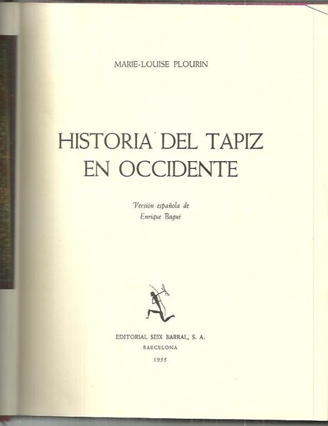 HISTORIA DEL TAPIZ EN OCCIDENTE.