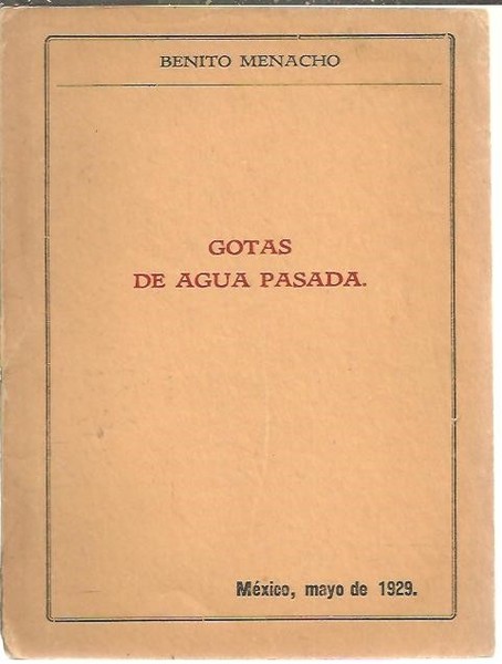 GOTAS DE AGUA PASADA.