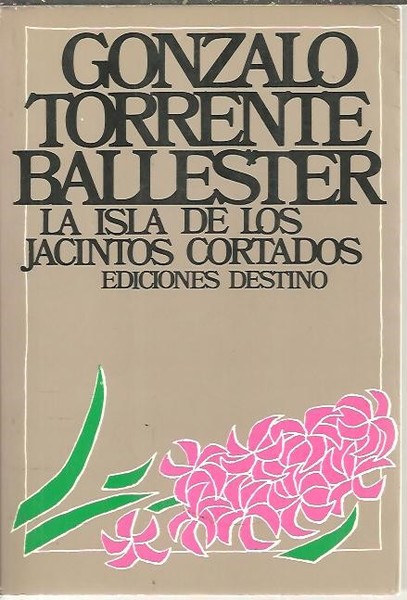 LA ISLA DE LOS JACINTOS CORTADOS. CARTA DE AMOR CON …