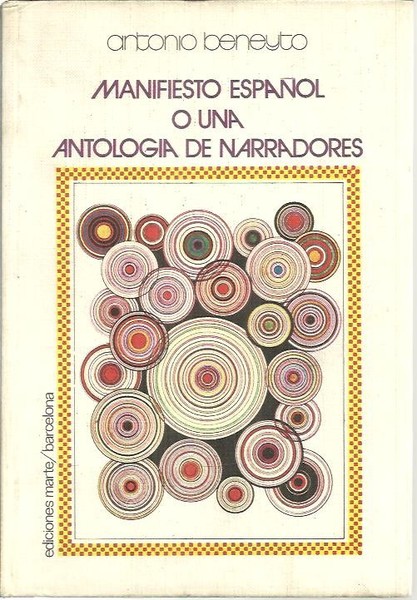 MANIFIESTO ESPAÑOL O UNA ANTOLOGIA DE NARRADORES.