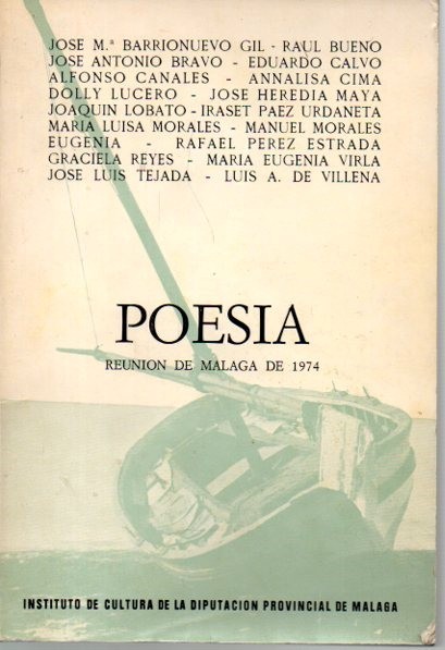 POESIA. II. CREACION. REUNION DE MALAGA DE 1974.
