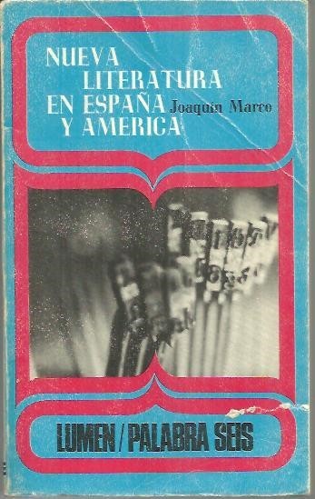 NUEVA LITERATURA EN ESPAÑA Y AMERICA.