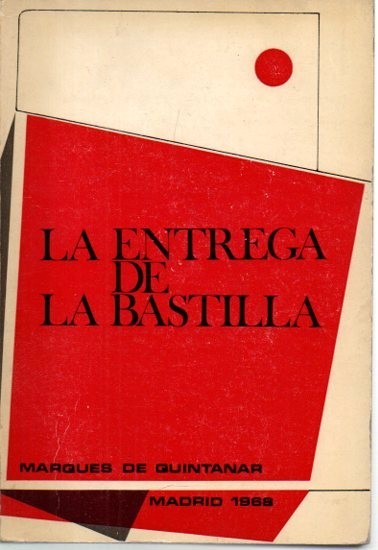 LA ENTREGA DE LA BASTILLA.