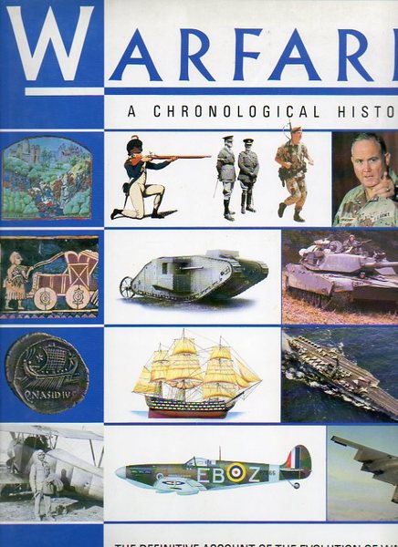 WARFARE. A CHRONOLOGICAL HISTORY.