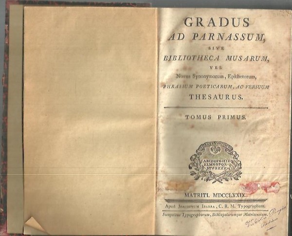 GRADUS AD PARNASSUM, SIVE BIBLIOTHECA MUSARUM, VEL NOVUS SYNONYMORUM, EPITHETORUM, …