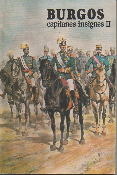 BURGOS. CAPITANES INSIGNES II.