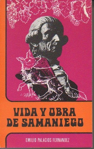VIDA Y OBRA DE SAMANIEGO.