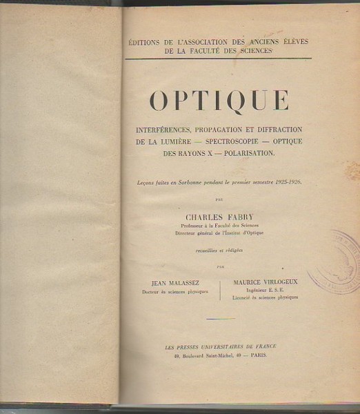 OPTIQUE. INTERFERENCES, PROPAGATION ET DIFFRACTION DE LA LUMIERE. SPECTROSCOPIE. OPTIQUE …
