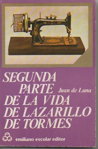 SEGUNDA PARTE DE LA VIDA DE LAZARILLO DE TORMES.