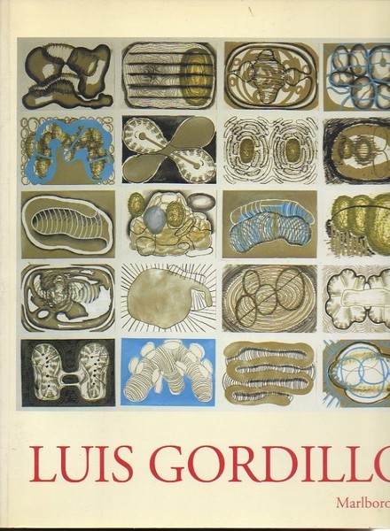 LUIS GORDILLO. RECENT WORK. OBRA RECIENTE. GALERIA MARLBOROUGH. 3 FEBRERO-13 …