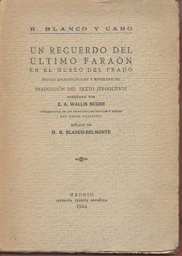 UN RECUERDO DEL ULTIMO FARAON EN EL MUSEO DEL PRADO. …