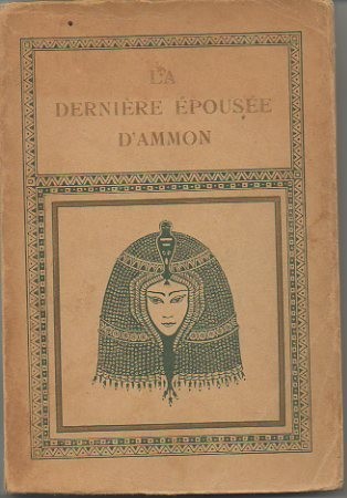 LA DERNIERE EPOUSEE D'AMMON.
