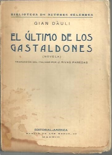 EL ULTIMO DE LOS GASTALDONES.