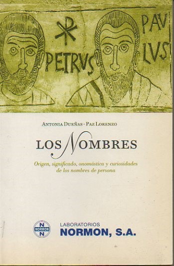 LOS NOMBRES. ORIGEN, SIGNIFICADO, ONOMASTICA Y CURIOSIDADES DE LOS NOMBRES …