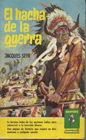 EL HACHA DE LA GUERRA.