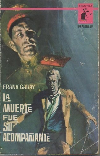 LA MUERTE FUE SU ACOMPAÑANTE.