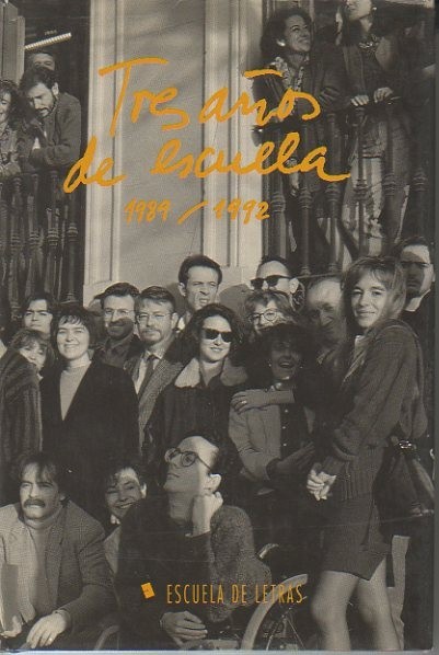 TRES AÑOS DE ESCUELA. 1989-1992.