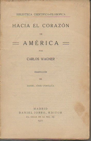 HACIA EL CORAZON DE AMERICA.