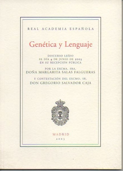 GENETICA Y LENGUAJE. DISCURSO LEIDO EL DIA 4 DE JUNIO …