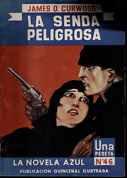 LA SENDA PELIGROSA. (THE DANGER TRAIL).