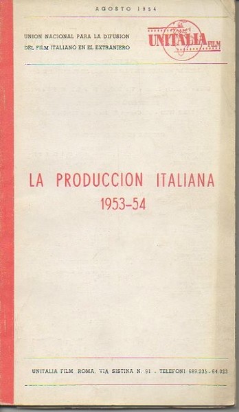 LA PRODUCCION ITALIANA. 1953-54. AGOSTO 1954.