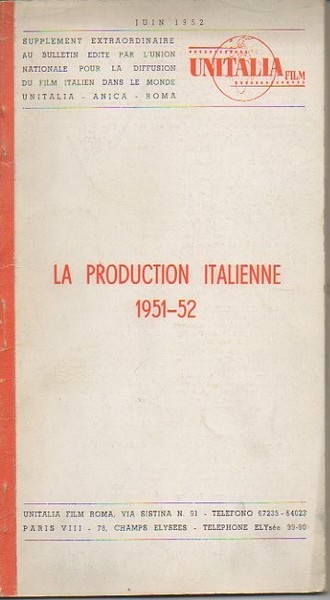 LA PRODUCTION ITALIENNE. 1951-52. Juin 1952.