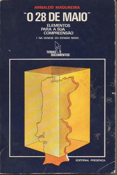 O 28 DE MAIO. ELEMENTOS PARA A SUA COMPREENSAO. I. …