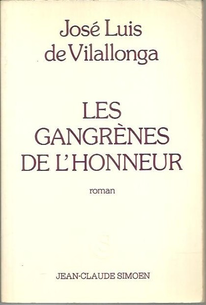 LES GANGRENES DE L'HONNEUR.