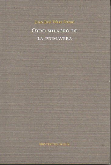 OTRO MILAGRO DE LA PRIMAVERA.