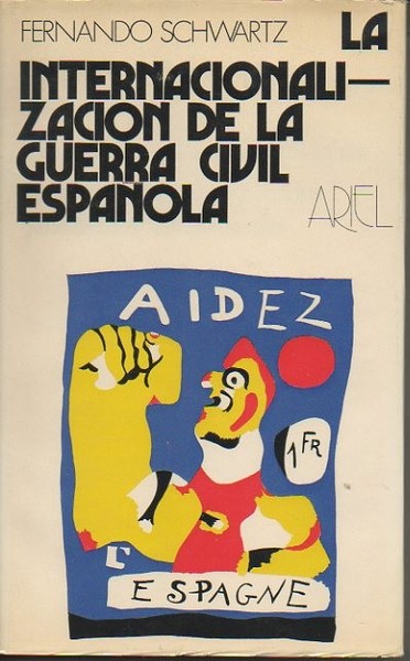 LA INTERNACIONALIZACION DE LA GUERRA CIVIL ESPAÑOLA. JULIO DE 1936 …