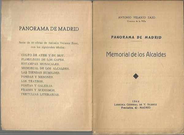 PANORAMA DE MADRID. MEMORIAL DE LOS ALCALDES.