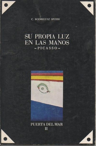 SU PROPIA LUZ EN LAS MANOS. PICASSO.