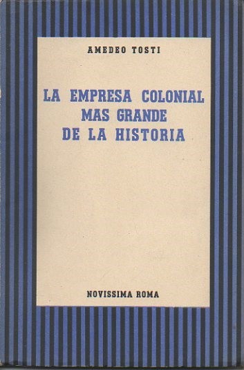 LA EMPRESA COLONIAL MAS GRANDE DE LA HISTORIA.