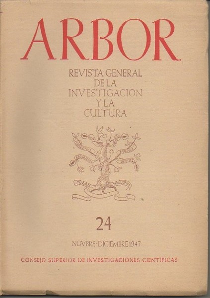 ARBOR. REVISTA GENERAL DE INVESTIGACION Y CULTURA. N. 24. TOMO …
