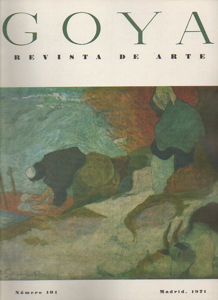 GOYA. REVISTA DE ARTE. NUMERO 101. MARZO-ABRIL, 1971.