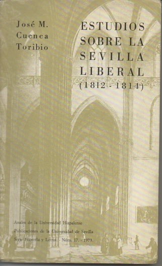 ESTUDIOS SOBRE LA SEVILLA LIBERAL. (1812-1814).