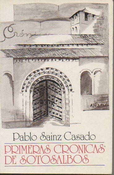 PRIMERAS CRONICAS DE SOTOSALBOS.