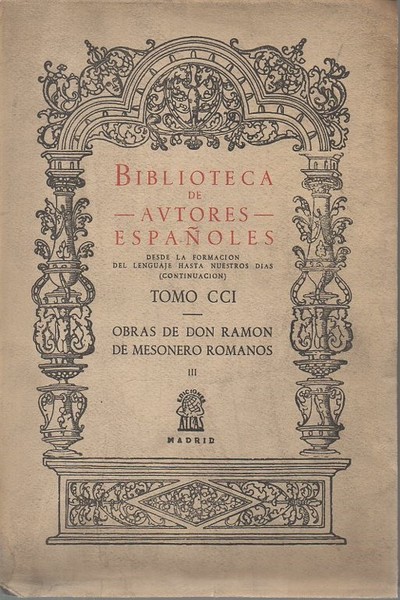 OBRAS DE DON RAMON DE MESONERO ROMANOS. VOLUMEN III. MANUAL …