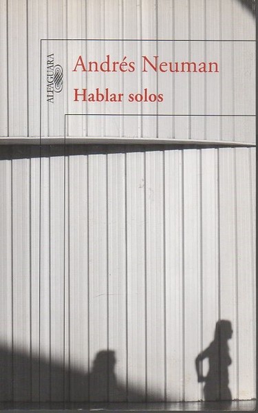 HABLAR SOLOS.