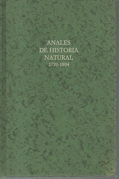 ANALES DE HISTORIA NATURAL 1799-1804. TOMO II. NUMS. 4-12.
