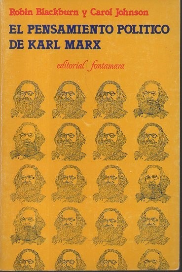 EL PENSAMIENTO POLITICO DE KARL MARX.