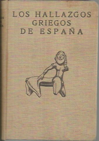 LOS HALLAZGOS GRIEGOS DE ESPAÑA.