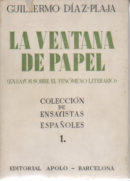 LA VENTANA DE PAPEL. (ENSAYOS SOBRE EL FENOMENO LITERARIO).