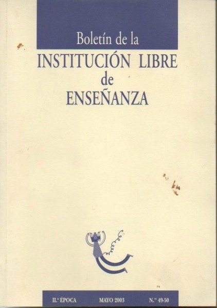 BOLETIN DE LA INSTITUCION LIBRE DE ENSEÑANZA. II EPOCA. NUMS. …