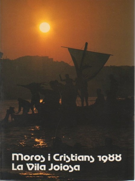 MOROS I CRISTIANS. LA VILA JOIOSA. NUMERO 25. JULIO 1988.