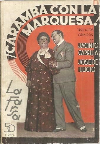 ¡CARAMBA CON LA MARQUESA!.