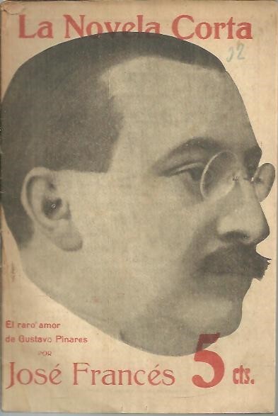 EL RARO AMOR DE GUSTAVO PINARES.